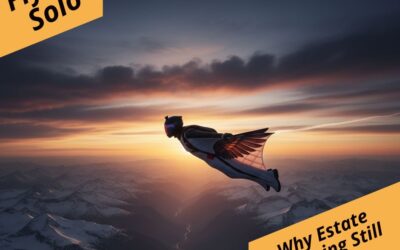 Flying Solo: Why Estate Planning Still Matters and What to Do Next