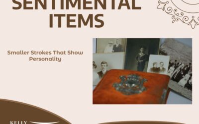 Sentimental Items: Smaller Strokes That Show Personality