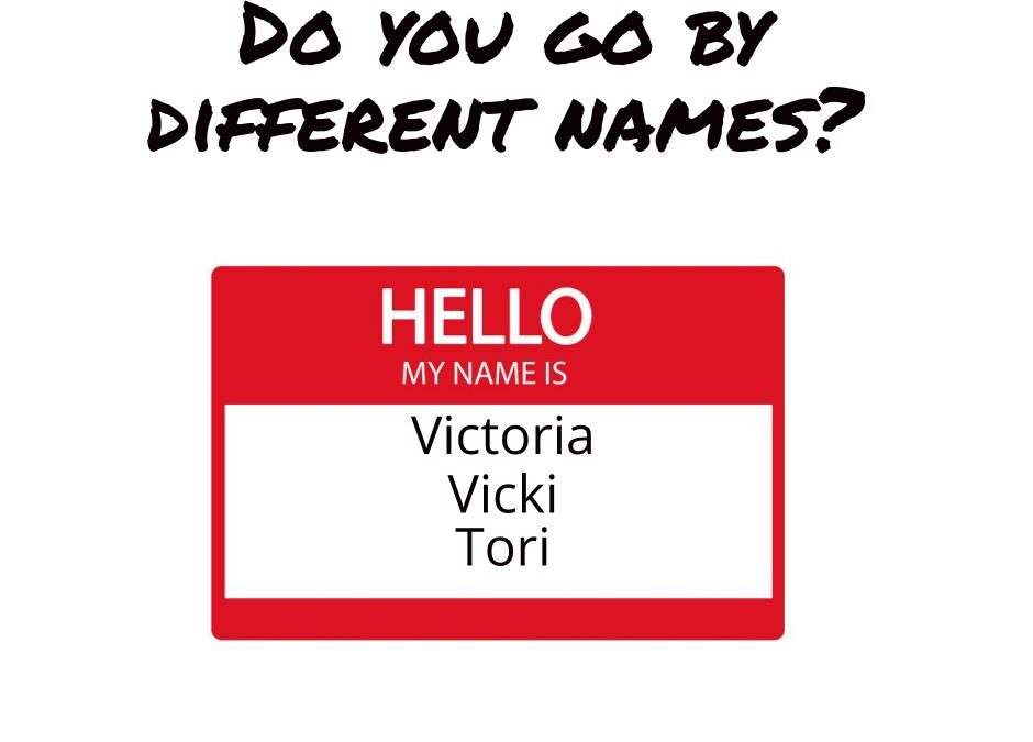 Do You Go By Different Names? Ensure That Your Estate Planning Attorney Knows