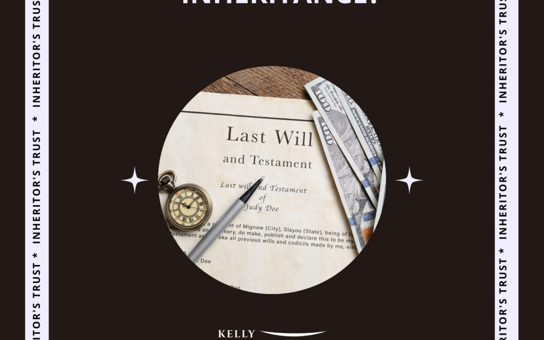 What Is an Inheritor’s Trust?