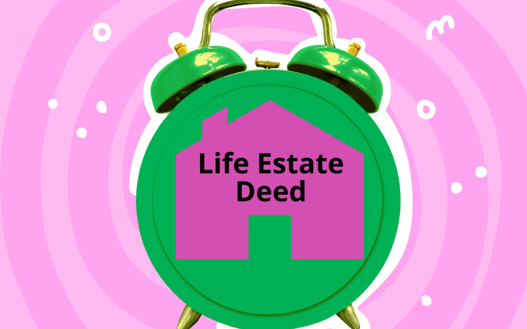 What is a life estate and how does it work?