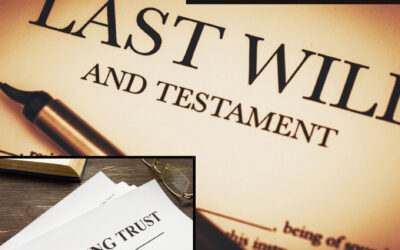 Do I Need a Will or a Trust?