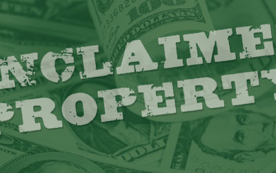 Unclaimed Property – What is it, Where to find it, and its Impact on Estate Planning and Administration.